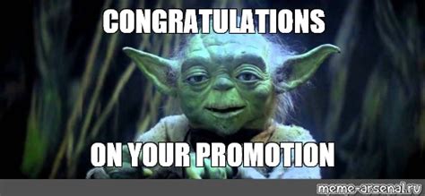 Meme Congratulations On Your Promotion All Templates Meme