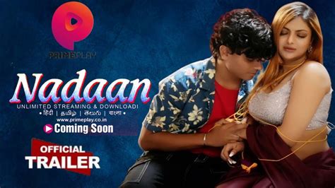 Nadaan Official Trailer Primeplay Upcoming Web Series Khushi Mukherjee Youtube