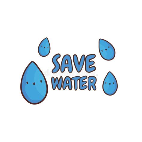 Cartoon Water Drops Save Water Save World Stock Illustrations 50