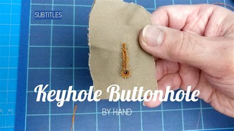 How To Sew A Keyhole Buttonhole By Hand Beginners Guide Youtube