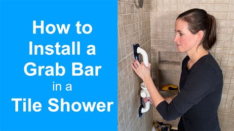 How To Install A Grab Bar In A Tile Shower Equipmeot
