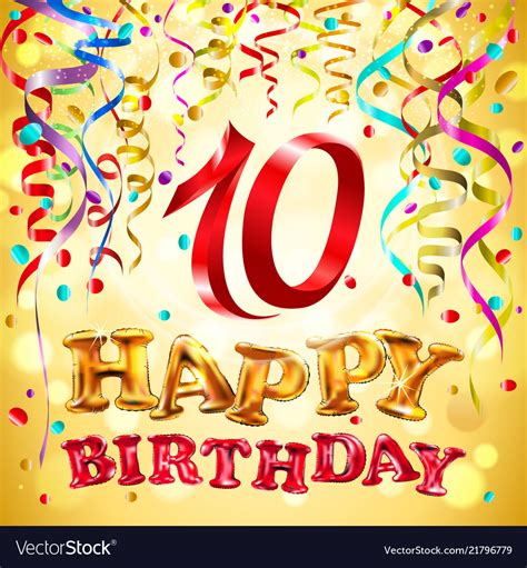 Balloon Happy Birthday Ten Years 10 Colorful Vector Image