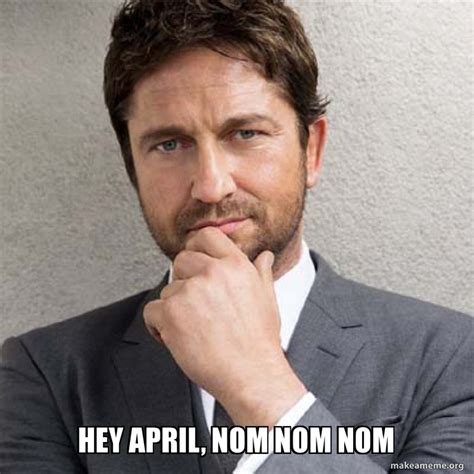 Hey April Nom Nom Nom Make A Meme