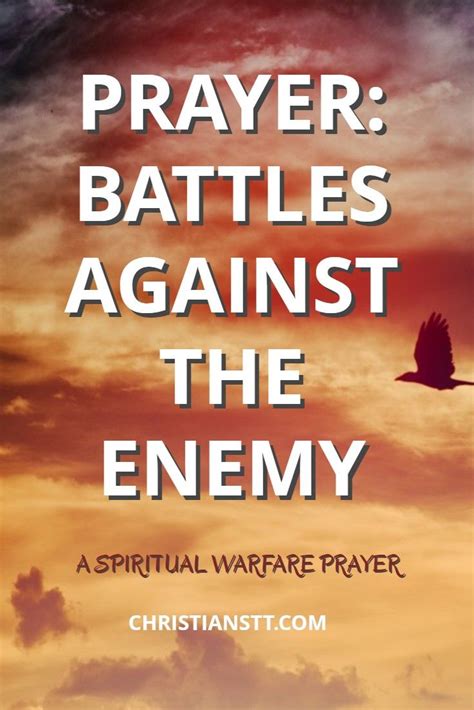 Prayer Spiritual Warfare Battles Against The Enemy Spiritual Warfare Prayers Prayer Against