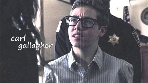 Carl Gallagher Shameless Edit Youtube