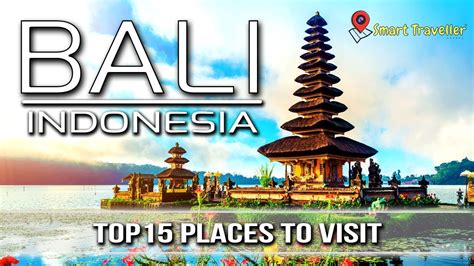 Bali Worlds Best Destination Top 15 Places To Visit Indonesia