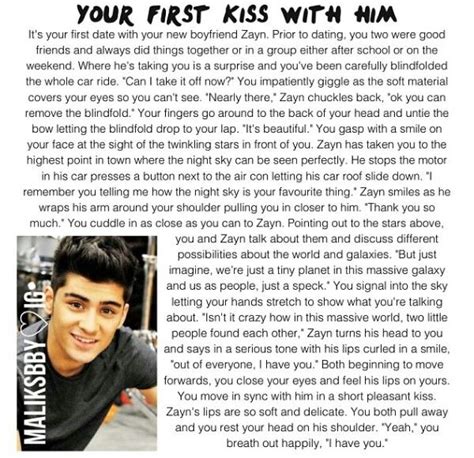 Zayn First Time You Kiss Him A This Is So Cute ♡ One Direction