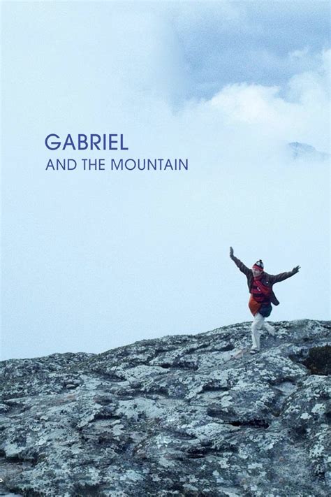 Gabriel And The Mountain 2017 Posters The Movie Database TMDB