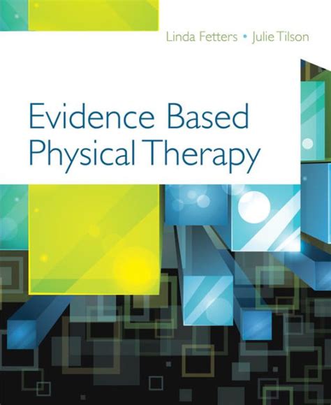 Evidence Based Physical Therapy Edition 1 By Linda Fetters Pt Phd