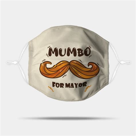 Mumbo For Mayor Mumbo For Mayor Mask Teepublic Face Masks Eye