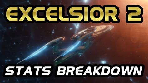 Excelsior 2 Intel Heavy Cruiser Stats Breakdown Star Trek Online