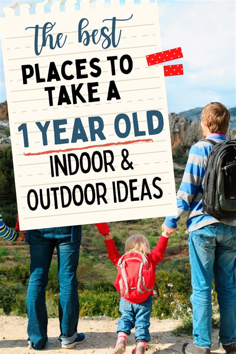 14 Places To Go With A 1 Year Old Indoor Outdoor Activities Artofit