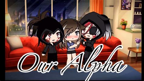 our alpha episode 3 “x alpha” lesbian threesome glmm youtube