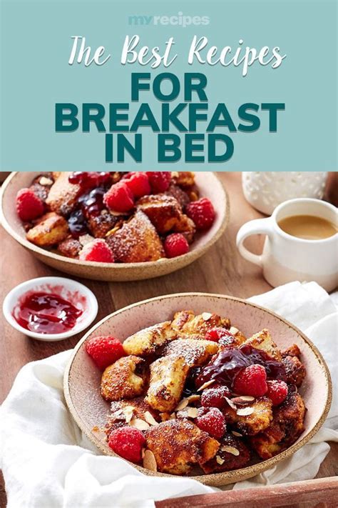 The Best Recipes For Breakfast In Bed Myrecipes Breakfast Recipes