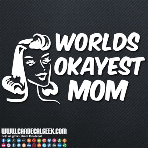 This is a bundle of 15 funny car decals for moms. Worlds Okayest Mom Car Decal Graphic | Mom Window Stickers