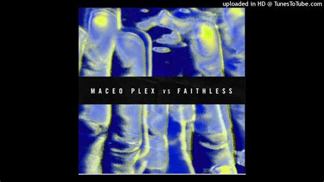 maceo plex faithless insomnia 2021 epic mix youtube