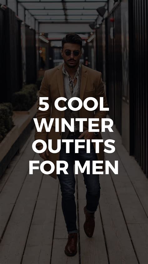 5 Dapper Winter Outfits For Men Winterfashion Fallfashion