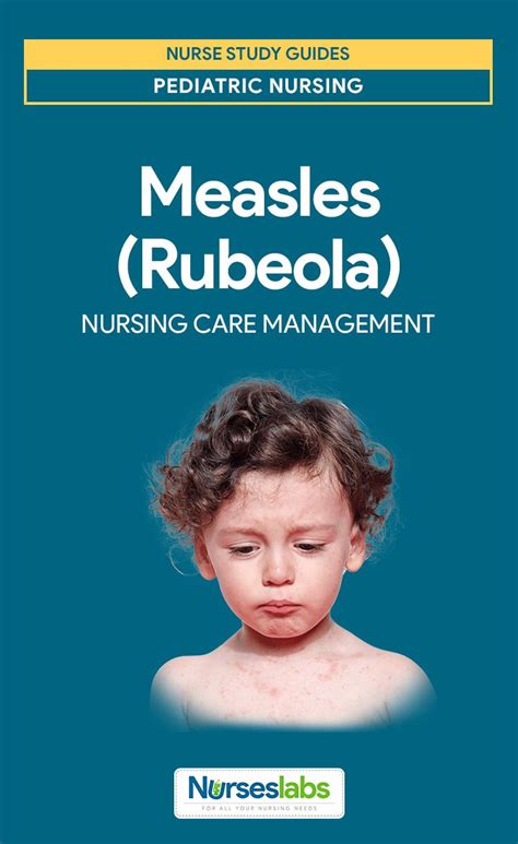 Measles Rubeola Nursing Care Planning And Management Nursing Study
