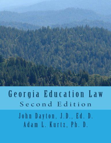 Download Georgia Education Law Second Edition By Dr John Dayton Dr