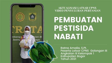 Video Penyuluhan Pertanian Pembuatan Pestisida Nabati Aktualisasi