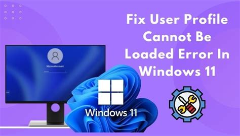 Fix User Profile Cannot Be Loaded Error In Windows 11 2023
