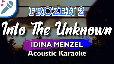 Frozen 2 Into The Unknown Karaoke Instrumental Acoustic Idina