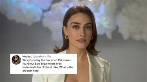 some pakistani males have a critical situation with esra bilgic in a bra — not that it is any of