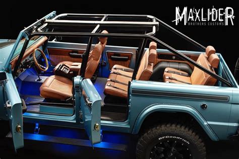 Maxliders 4 Door 1966 Ford Bronco An Inside Look Maxlider Brothers