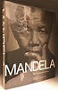 Mandela; The Authorized Portrait by Nicol, Mike (Biography of Nelson ...