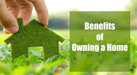 The Benefits Of Homeownership Home Ownership Home Buying Tips Home