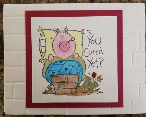 You Cured Yet Stampin Up I Card Cards