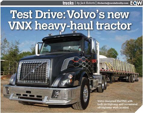 Test Drive Volvo Vnx Heavy Hauler Is More Cruiser Than Bruiser