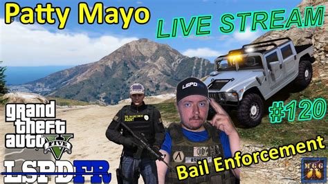 Patty Mayo Bounty Hunter Live Patrol Gta 5 Lspdfr Live Stream 120
