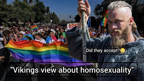 Did Vikings Accepted Gays Their Laws About Homosexuality Historical Video Vikings