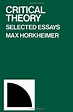 Critical Theory: Selected Essays by Max Horkheimer Accounting Education ...
