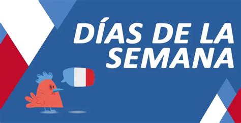 Días De La Semana En Francés Vocabulario Y Pronunciación