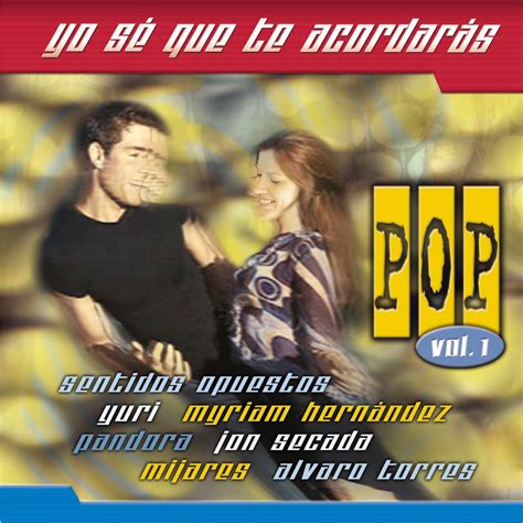 ‎yo Sé Que Te Acordarás Pop Vol 1 By Various Artists On Apple Music