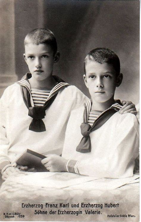 Archdukes Franz Karl And Hubert Of Austria Archduke