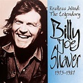 Restless Wind: The Legendary Billy Joe Shaver 1973-1987 | Discogs