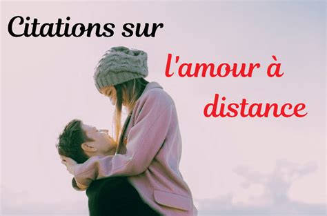 Phrases Sur Lamour à Distance Amour à Distance Phrase Amour Relation à Distance
