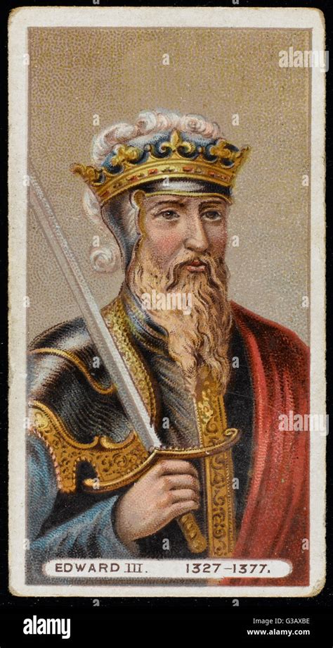 Edward Iii King Of England 1327 77 Date 1312 1377 Stock Photo Alamy