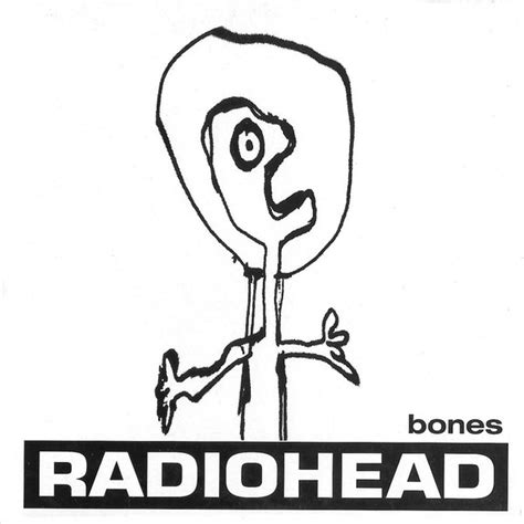 Certain Songs 1769 Radiohead Bones