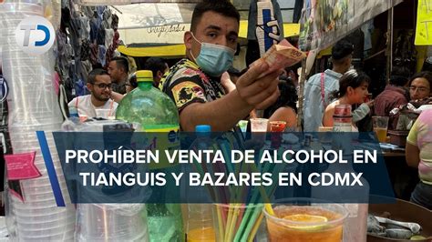 En CdMx prohíben venta de alcohol en tianguis y bazares Adiós a las