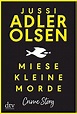 Jussi Adler-Olsen: Miese kleine Morde - Krimi-Couch.de