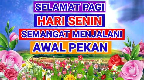 See more ideas about selamat pagi, ungkapan selamat pagi, video senaman. Selamat Pagi Hari Senin Semangat Menjalani Awal Pekan ...