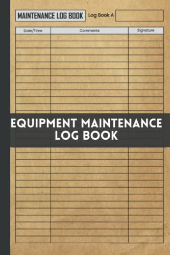 Equipment Maintenance Log Book Repairs And Maintenance Record Book