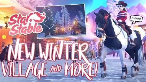 The New Winter Village And More Star Stable Updates Youtube