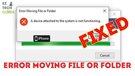 Fixed Error Moving File Or Folder When Copying From Iphone To Computer