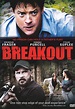 Breakout - Evadarea (2013) - Film - CineMagia.ro