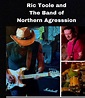 Ric Toole and The Band of Northern Aggression at LCP. , 1240 North 22nd ...